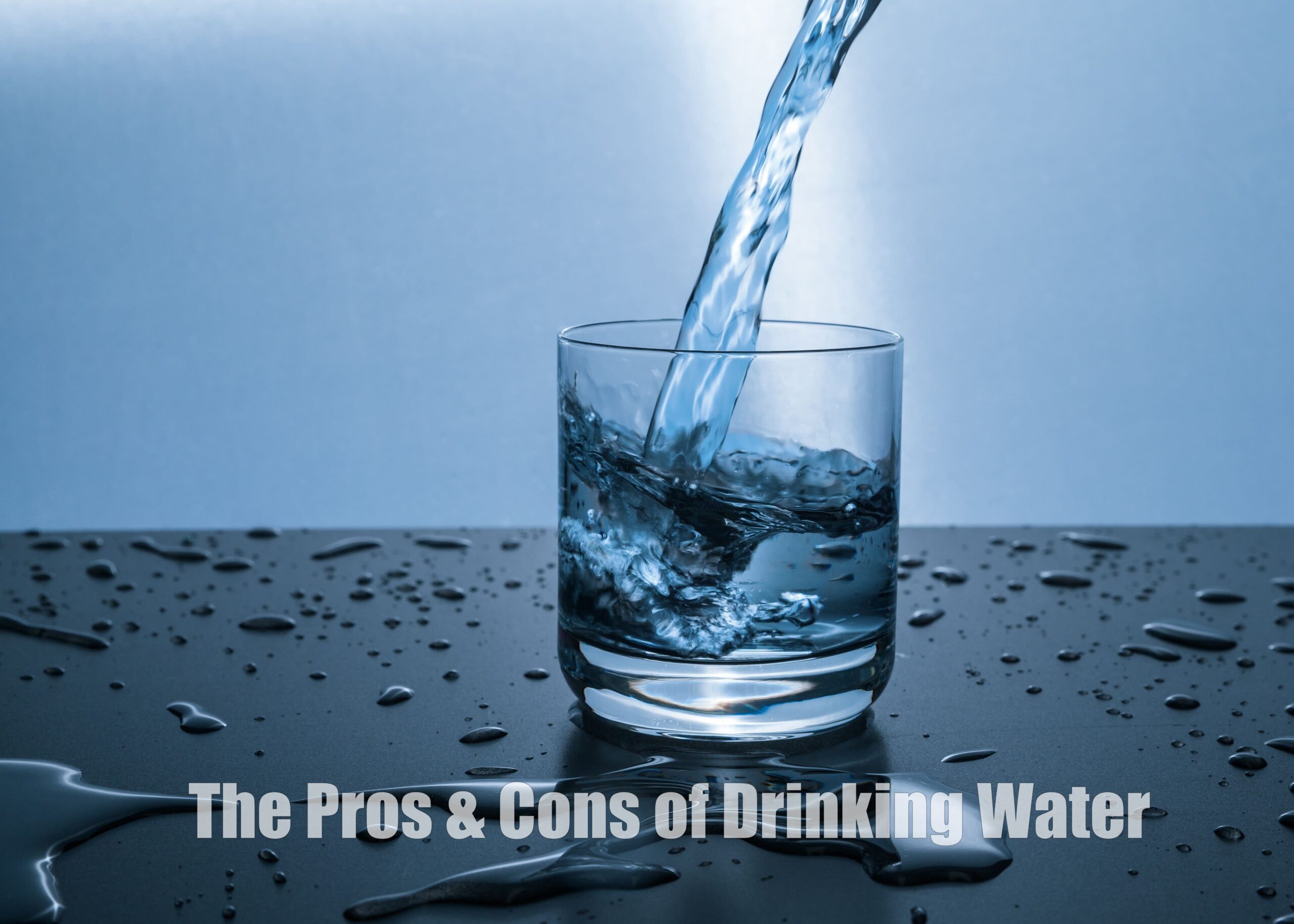 pros and cons of drinking water